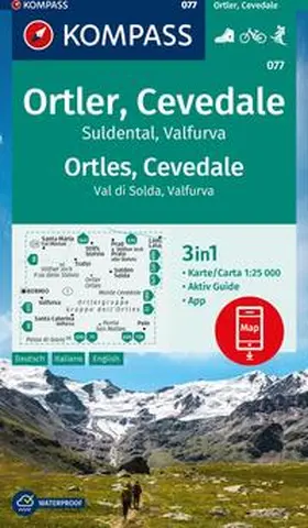  KOMPASS Wanderkarte 077 Ortler, Cevedale, Suldental, Valfurva / Ortles, Cevedale, Val di Solda, Valfura 1:25.000 | Sonstiges |  Sack Fachmedien