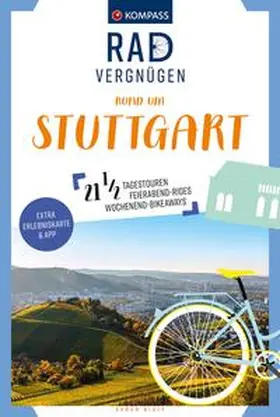 Bioly / KOMPASS-Karten GmbH |  KOMPASS Radvergnügen rund um Stuttgart | Buch |  Sack Fachmedien