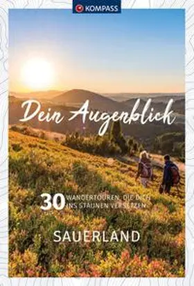 Heitzmann |  KOMPASS Dein Augenblick Sauerland | Buch |  Sack Fachmedien