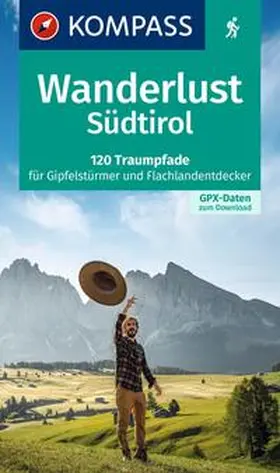  KOMPASS Wanderlust Südtirol | Buch |  Sack Fachmedien