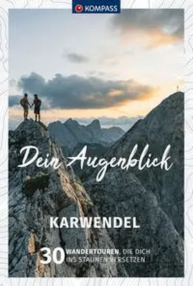 Heitzmann |  KOMPASS Dein Augenblick Karwendel | Buch |  Sack Fachmedien
