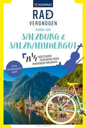 Aigner |  KOMPASS Radvergnügen rund um Salzburg & Salzkammergut | Buch |  Sack Fachmedien