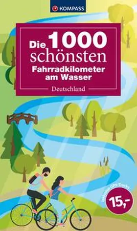  Die 1000 schönsten Fahrradkilometer am Wasser | Buch |  Sack Fachmedien