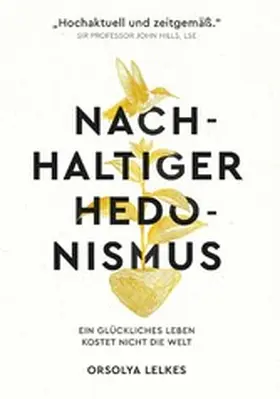 Lelkes |  Nachhaltiger Hedonismus | eBook | Sack Fachmedien