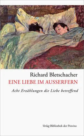 Bletschacher |  Eine Liebe im Außerfern | Buch |  Sack Fachmedien