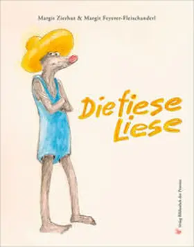 Zierhut |  Die fiese Liese | Buch |  Sack Fachmedien