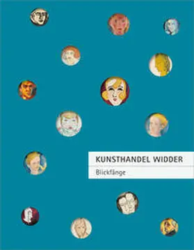 Kunsthandel Widder |  Kunsthandel Widder – Blickfänge | Buch |  Sack Fachmedien