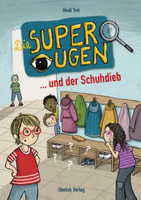 Troi |  Die Superaugen und der Schuhdieb | Buch |  Sack Fachmedien