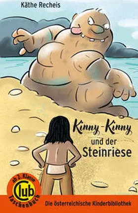 Recheis |  Kinny Kinny und der Steinriese | Buch |  Sack Fachmedien