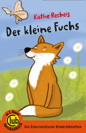 Recheis |  Der kleine Fuchs | Buch |  Sack Fachmedien
