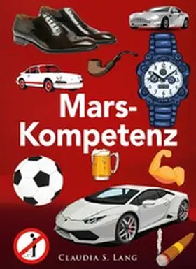 Lang |  Die Mars-Kompetenz | eBook | Sack Fachmedien