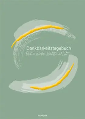 Schmidt |  Dankbarkeitstagebuch - Reich an Wundern, Wachstum und Licht | Buch |  Sack Fachmedien