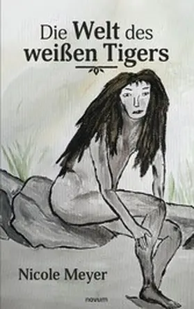 Meyer |  Die Welt des weißen Tigers | eBook | Sack Fachmedien