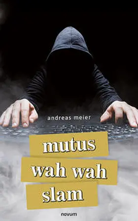 mutus wah wah slam | Buch | 978-3-99131-544-5 | sack.de