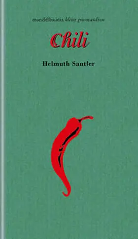 Santler / Wolfsgruber |  Chili | Buch |  Sack Fachmedien