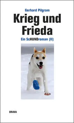 Pilgram |  Krieg und Frieda | Buch |  Sack Fachmedien