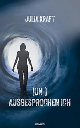 (Un-)Ausgesprochen Ich | Buch | 978-3-99146-025-1 | www2.sack.de
