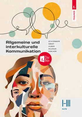 Falkner / Fercher / Huber |  Allgemeine und interkulturelle Kommunikation I-III HLPS | Buch |  Sack Fachmedien