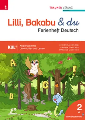 Lindtner / Konrad |  Lilli, Bakabu & du, Ferienheft Deutsch 2 | Buch |  Sack Fachmedien