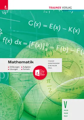 Tinhof / Gerstendorf / Girlinger |  Mathematik V HLW/HLM/HLK + TRAUNER-DigiBox - Erklärungen, Aufgaben, Lösungen, Formeln | Buch |  Sack Fachmedien