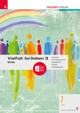 Auhser / Futterknecht / Varda |  Vielfalt (er)leben 3 - Ethik 7 AHS + TRAUNER-DigiBox | Buch |  Sack Fachmedien