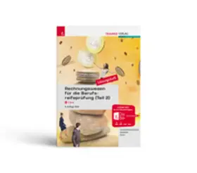 Gassner-Rauscher / Rammer / Zech |  Rechnungswesen für die Berufsreifeprüfung (Teil 2) Lösungsheft | Buch |  Sack Fachmedien