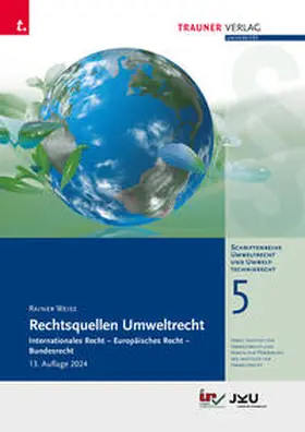 Weiß |  Rechtsquellen Umweltrecht, Schriftenreihe Umweltrecht und Umwelttechnikrecht Band 5 | Buch |  Sack Fachmedien