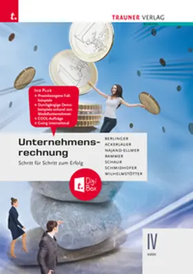 Berlinger / Ackerlauer / Najand-Ellmer |  Unternehmensrechnung IV HAK + TRAUNER-DigiBox | Buch |  Sack Fachmedien