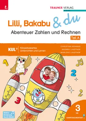 Lindtner / Konrad |  Lilli, Bakabu & du - Abenteuer Zahlen und Rechnen 3 (2 Bände) | Buch |  Sack Fachmedien