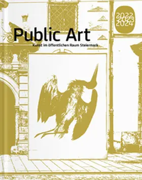 Fiedler / Haselsteiner-Scharner / Randeria |  Public Art 2022 2023 2024 | Buch |  Sack Fachmedien