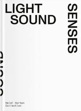 Beitin / Hartmann / Husslein-Arco |  Light Sound Senses | Buch |  Sack Fachmedien