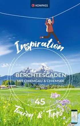 KOMPASS Inspiration Berchtesgaden und Chiemgau mit Chiemsee | Buch |  Sack Fachmedien