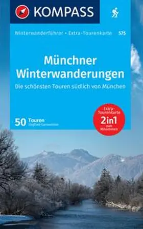 Garnweidner |  KOMPASS Wanderführer Münchner Winterwanderungen, 50 Touren mit Extra-Tourenkarte | Buch |  Sack Fachmedien