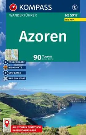 Mertz |  KOMPASS Wanderführer Azoren, 90 Touren mit Extra-Tourenkarte | Buch |  Sack Fachmedien