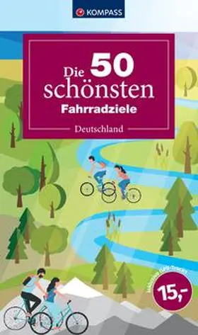  Die 50 schönsten Fahrradziele in Deutschland | Buch |  Sack Fachmedien