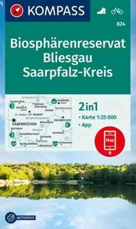  KOMPASS Wanderkarte 824 Biosphärenreservat Bliesgau & Saarpfalz-Kreis 1:25.000 | Sonstiges |  Sack Fachmedien