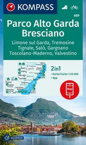  KOMPASS Wanderkarte 689 Parco Alto Garda, Bresciano, Limone sul Garda, Tremosine, Tignale, Salò, Gargnano, Toscolano Maderno, Valvestino 1:25.000 | Sonstiges |  Sack Fachmedien