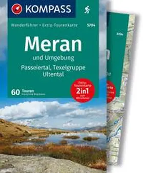 Baumann |  KOMPASS Wanderführer Meran und Umgebung, Passeiertal, Texelgruppe, Ultental, 60 Touren mit Extra-Tourenkarte | Buch |  Sack Fachmedien