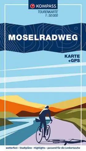 KOMPASS Fahrrad-Tourenkarte Moselradweg von Schengen nach Koblenz 1:50.000 | Loseblattwerk |  Sack Fachmedien