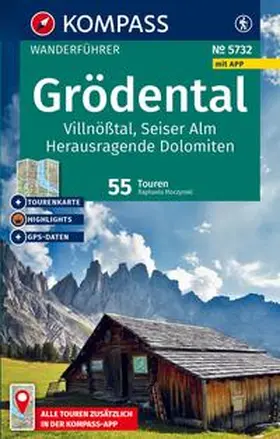 Moczynski |  KOMPASS Wanderführer Grödental, Villnößtal, Seiser Alm, Herausragende Dolomiten, 55 Touren mit Extra-Tourenkarte | Buch |  Sack Fachmedien