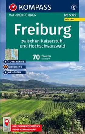 Aigner |  KOMPASS Wanderführer Freiburg zwischen Kaiserstuhl und Hochschwarzwald, 70 Touren mit Extra-Tourenkarte | Buch |  Sack Fachmedien