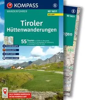 Heitzmann / Moczynski / Schäfer |  KOMPASS Wanderführer Tiroler Hüttenwanderungen, 55 Touren mit Extra-Tourenkarte | Buch |  Sack Fachmedien
