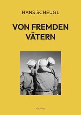 Scheugl |  Von fremden Vätern | Buch |  Sack Fachmedien
