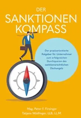 Firzinger / LL.M. |  Der Sanktionen Kompass | eBook | Sack Fachmedien