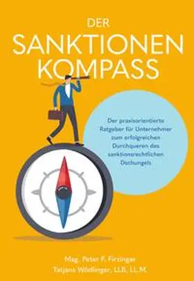 Wödlinger / Firzinger | Der Sanktionen Kompass | Buch | 978-3-99165-073-7 | sack.de