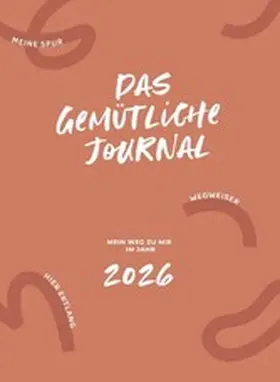 Block |  Das gemütliche Journal - Mein Weg zu mir im Jahr 2026 | eBook | Sack Fachmedien