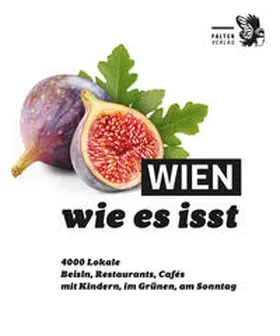 Holzer / Kaltenbrunner |  Wien, wie es isst /25 | Buch |  Sack Fachmedien