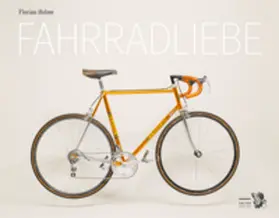 Holzer |  Fahrradliebe | Buch |  Sack Fachmedien