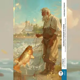 Puschkin / Verlag / Frank |  Skazka o rybake i rybke / Das Märchen vom Fischer und dem Fischlein (Buch + Audio-Online) - Frank-Lesemethode - Kommentierte zweisprachige Ausgabe Russisch-Deutsch | Buch |  Sack Fachmedien