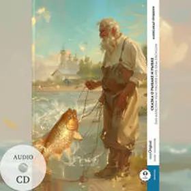 Puschkin / Verlag / Frank |  Skazka o rybake i rybke / Das Märchen vom Fischer und dem Fischlein (Buch + Audio-CD) - Frank-Lesemethode - Kommentierte zweisprachige Ausgabe Russisch-Deutsch | Buch |  Sack Fachmedien